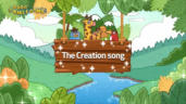 1편 The Creation song(천지창조송)