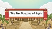 17편 The Ten Plagues of Egyp(애굽의 10가지 재앙)