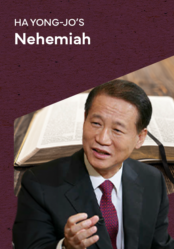 Pastor Ha Yong-jo's <Nehemiah>