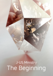 [Praise] J-US Ministry < THE BEGINNING >