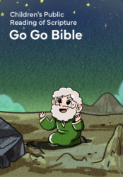 Children's Public Reading of Scripture - Go Go Bible