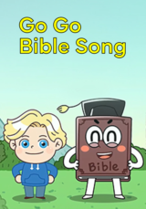 Go Go Bible Song