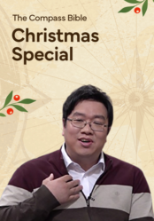 The Compass Bible - Christmas Special